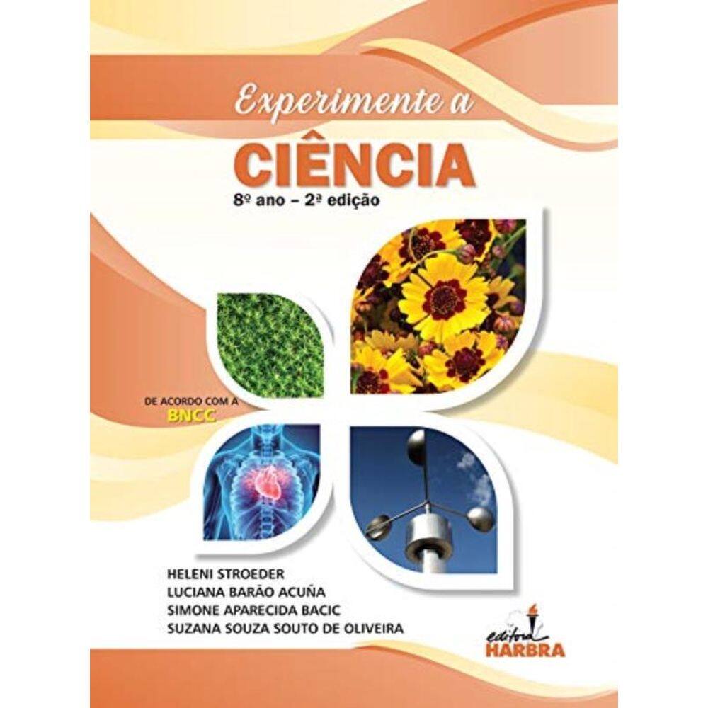 Experimente a Ciência - 8 º Ano - 2. Ed