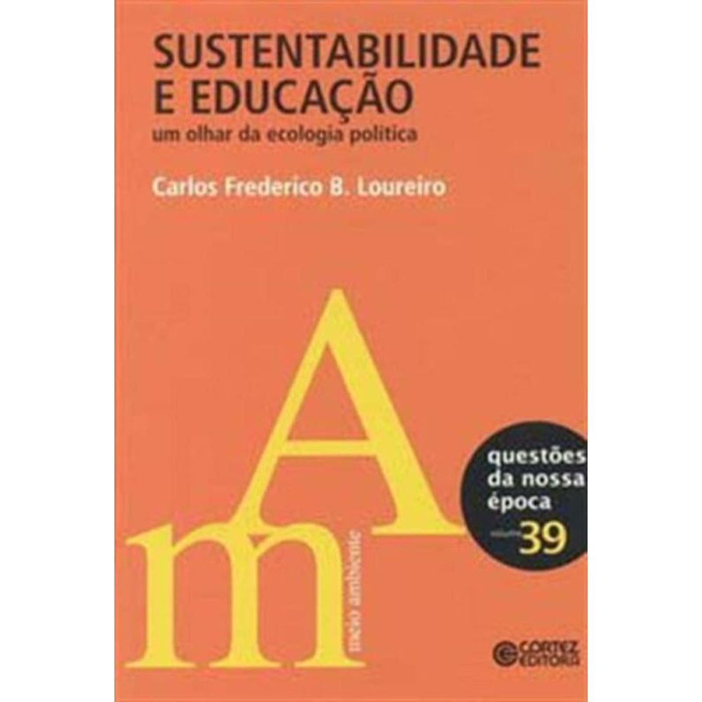 Sustentabilidade E Educacao - (Cortez)