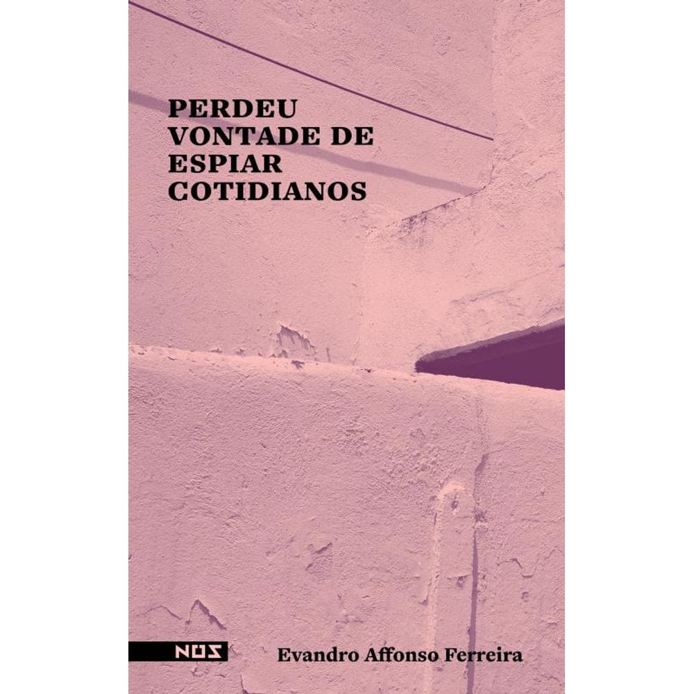 Perdeu vontade de espiar cotidianos