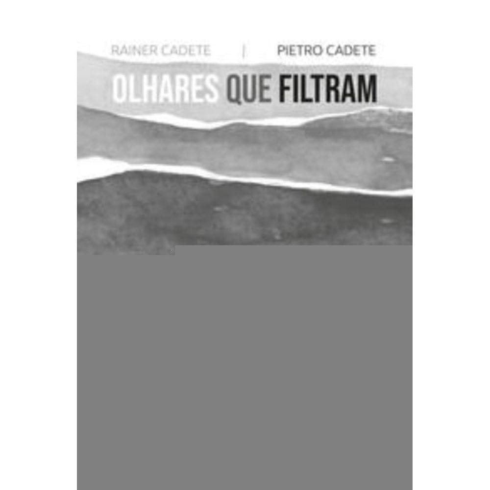 Olhares Que Filtram