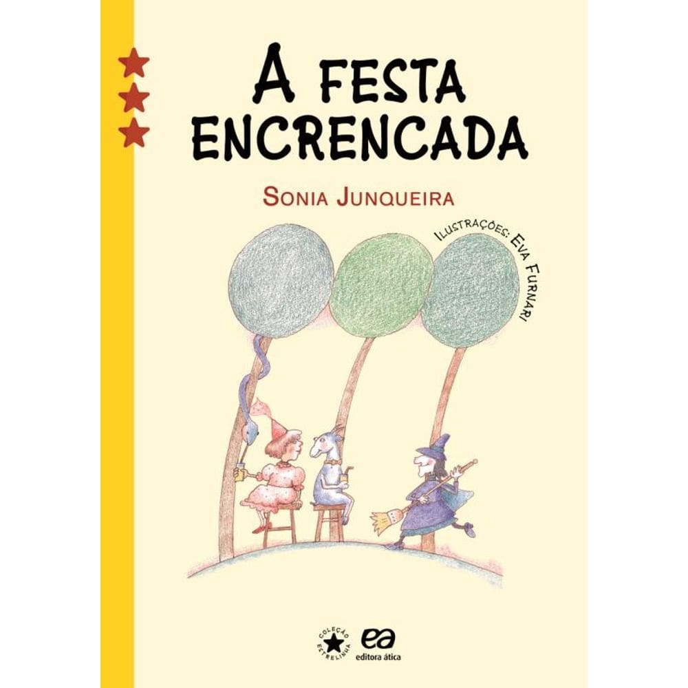 A festa encrencada