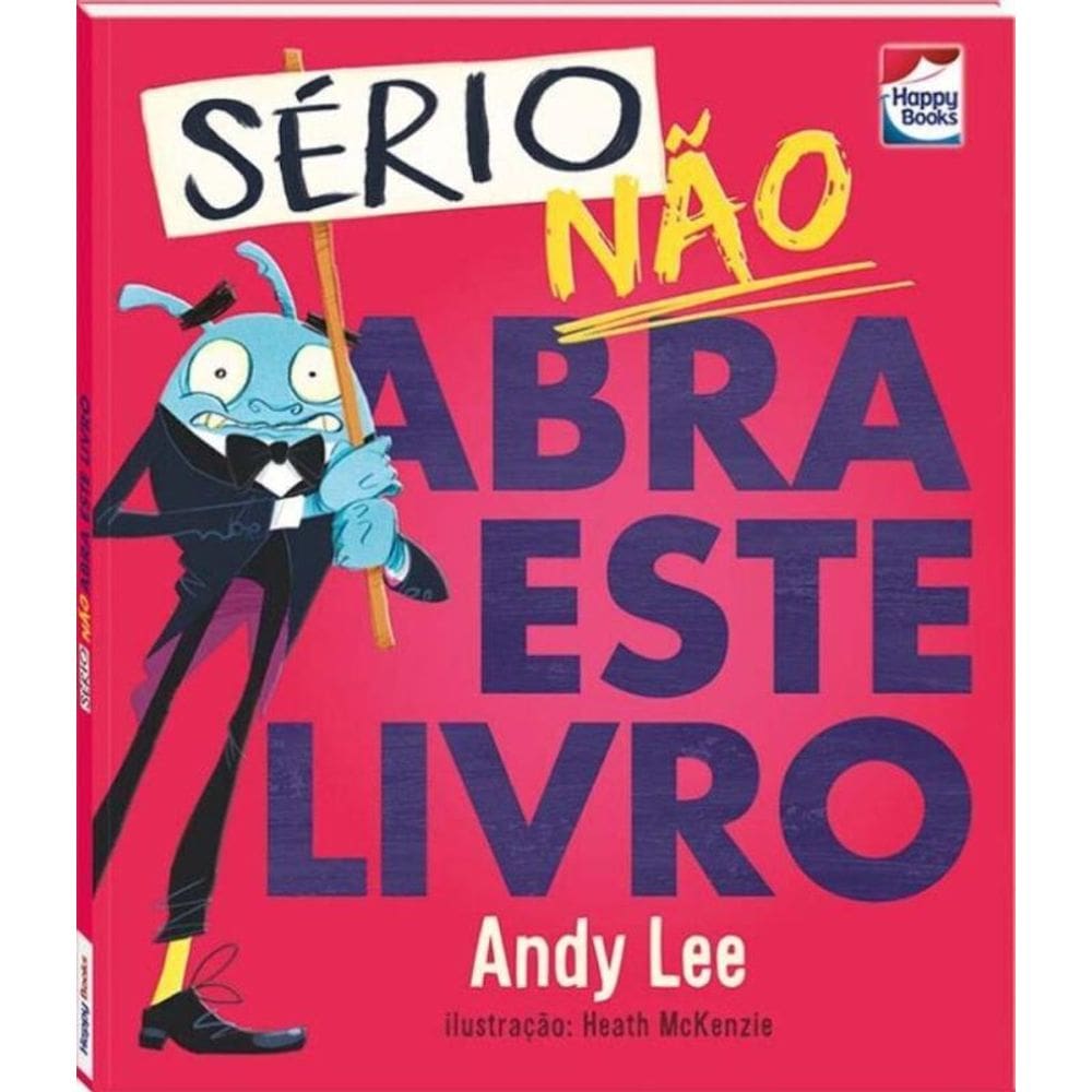Serio, Nao Abra Este Livro