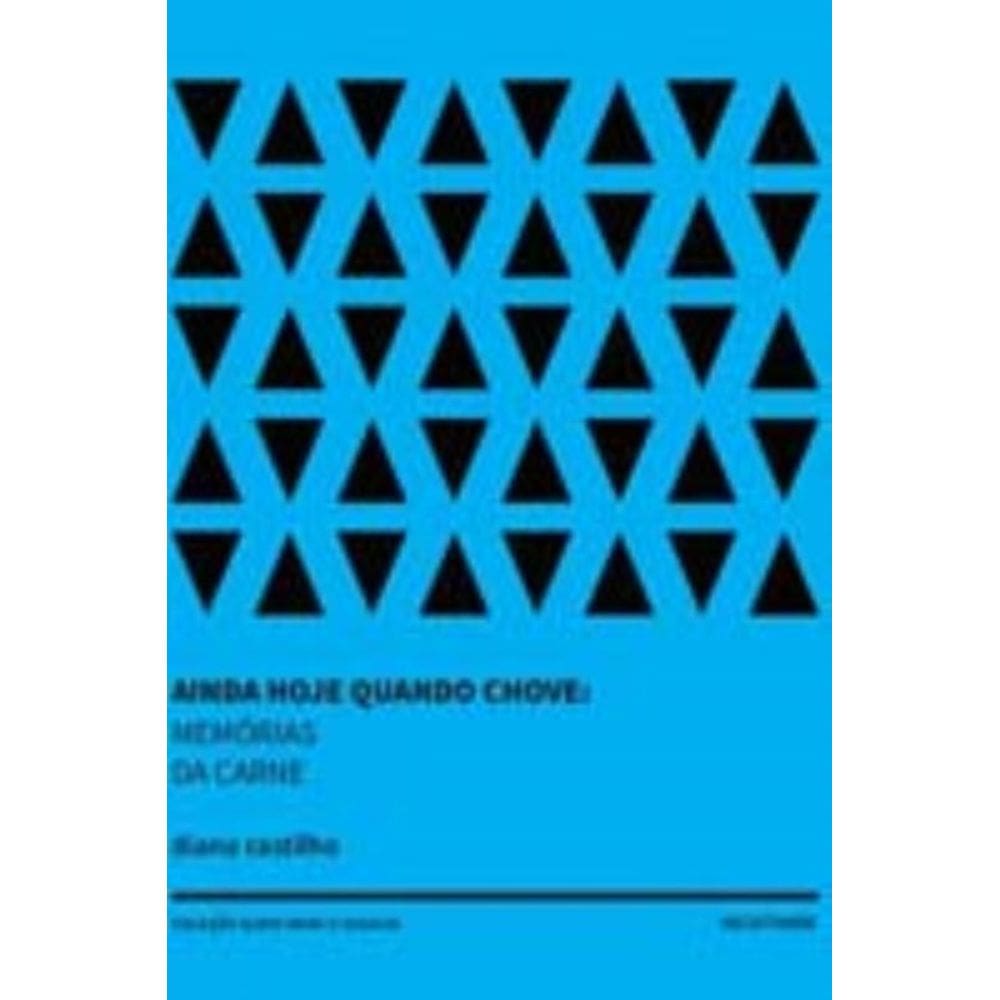 Ainda Hoje Quando Chove