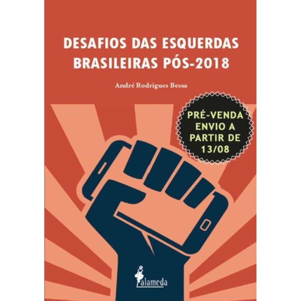 Desafios das Esquerdas Brasileiras Pós-2018