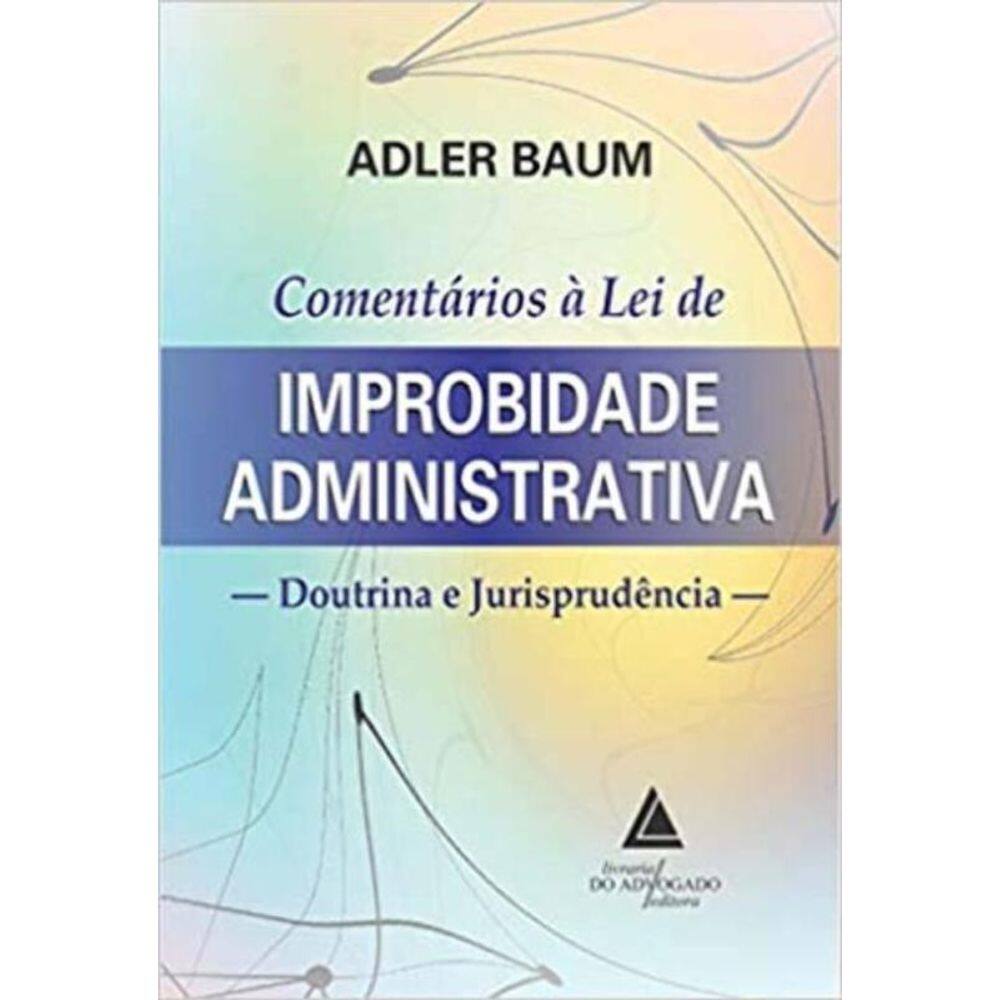 Comentarios A Lei De Imp. Administrativa - 01Ed/20