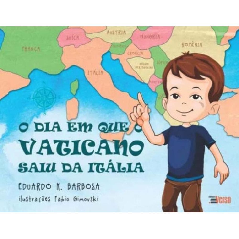 o Dia Em Que o Vaticano Saiu Da Itália