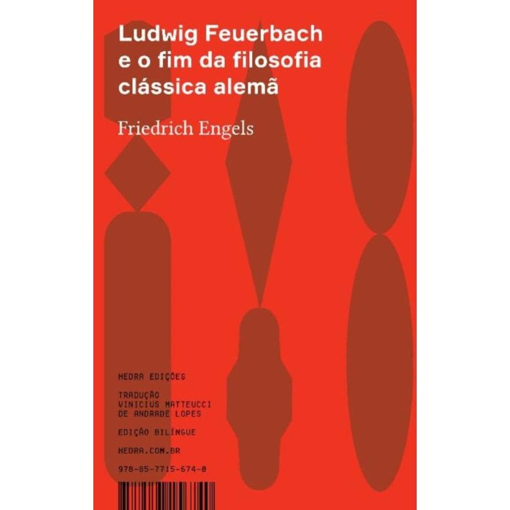 Ludwig Feuerbach e o Fim Da Filosofia Clássica Alemã