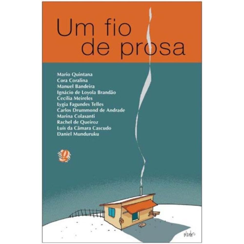 Um Fio De Prosa: Antologia De Contos E Cronicas Pa
