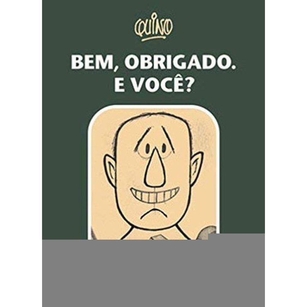 Bem, obrigado. e você?