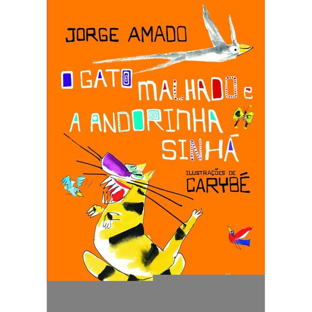 O gato malhado e a andorinha Sinhá