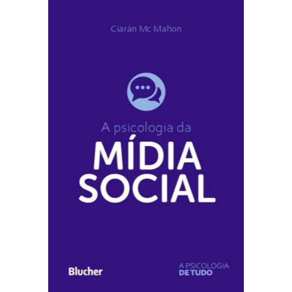 A Psicologia da Mídia Social
