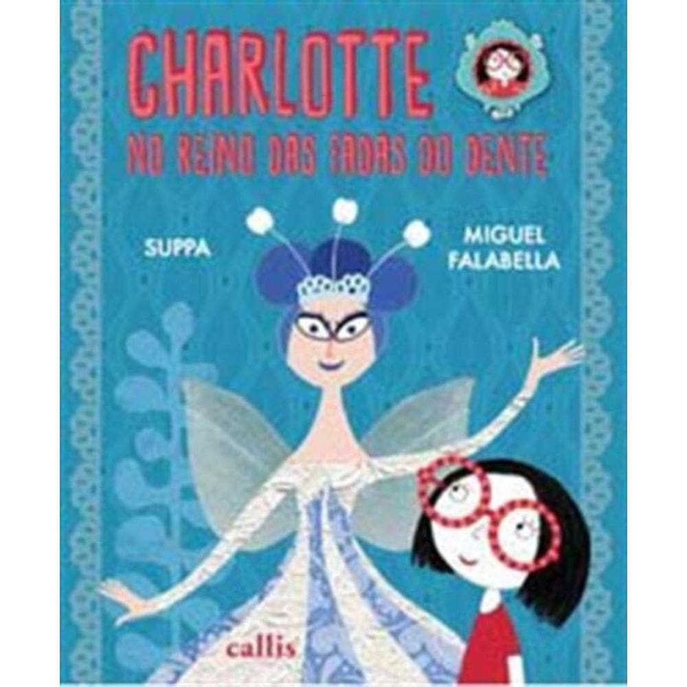 Charlotte No Reino Das Fadas Dos Dentes
