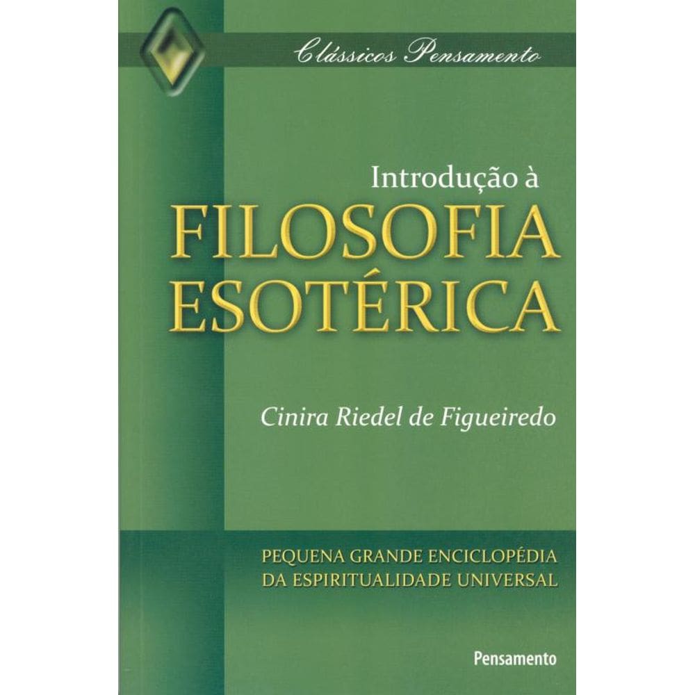 Introdução À Filosofia Esotérica