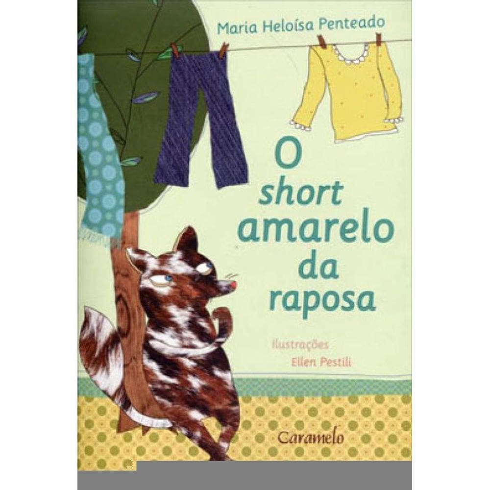 O Short Amarelo Da Raposa