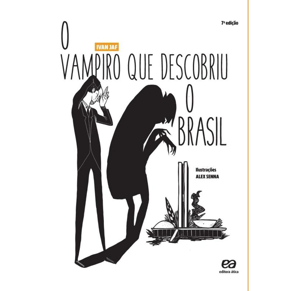 O vampiro que descobriu o Brasil