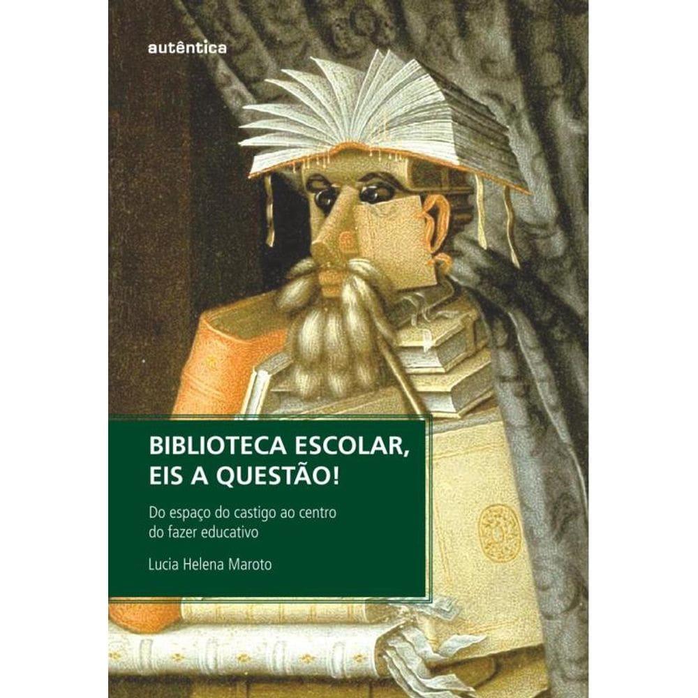 Biblioteca escolar, eis a questão!