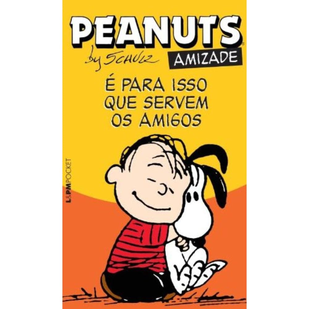 Peanuts - É Para Isso Que Servem Os Amigos