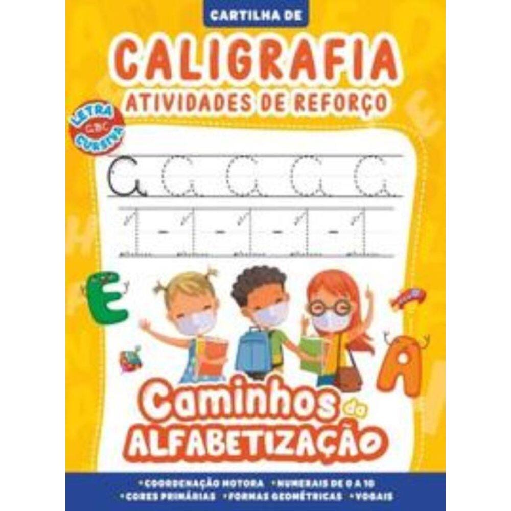 Caminhos da alfabetização - Cartilha de caligrafia - Atividades e reforço - Letra ABC cursiva - 1