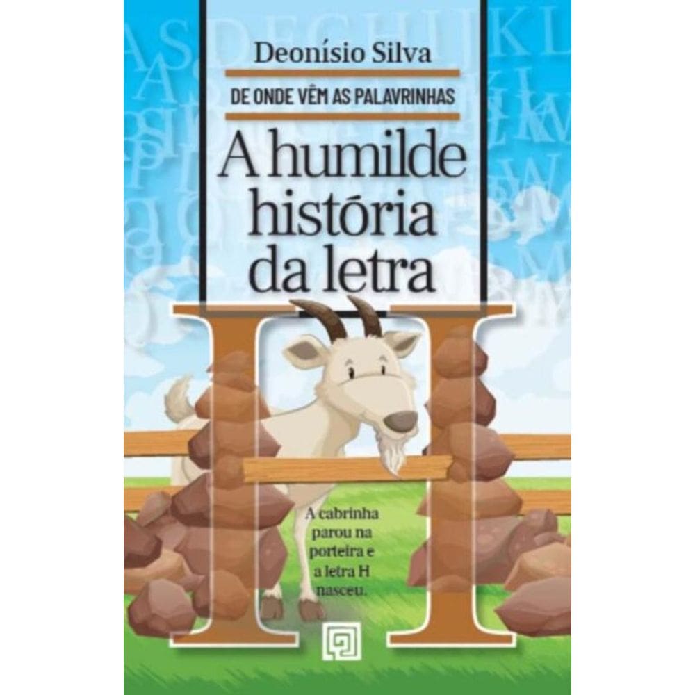 Humilde Historia Da Letra H, A