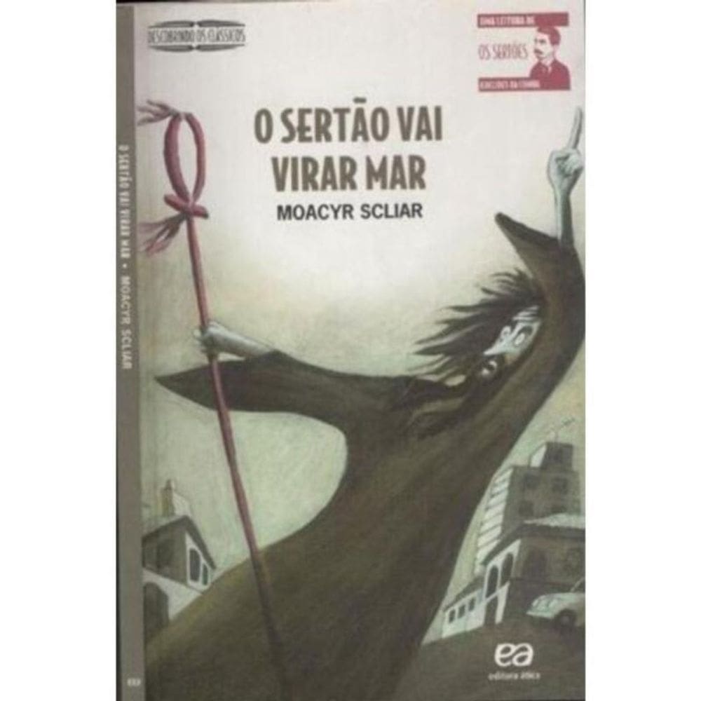 Sertão Vai Virar Mar, O