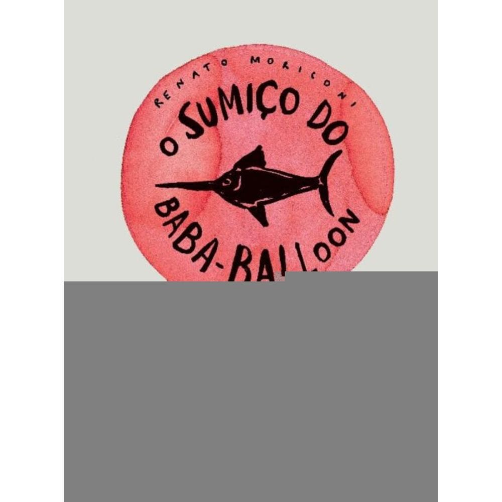 O Sumiço Do Baba-balloon