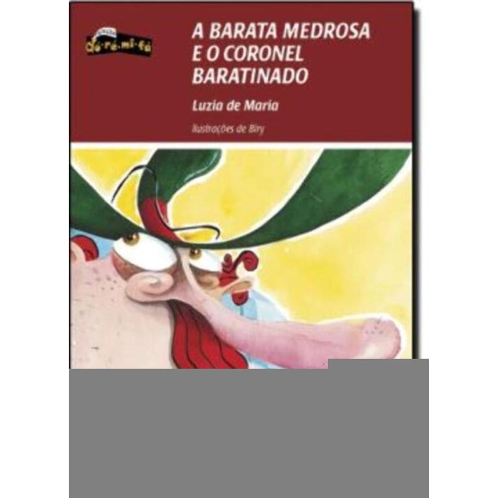 Barata Medrosa E O Coronel Baratinado, A