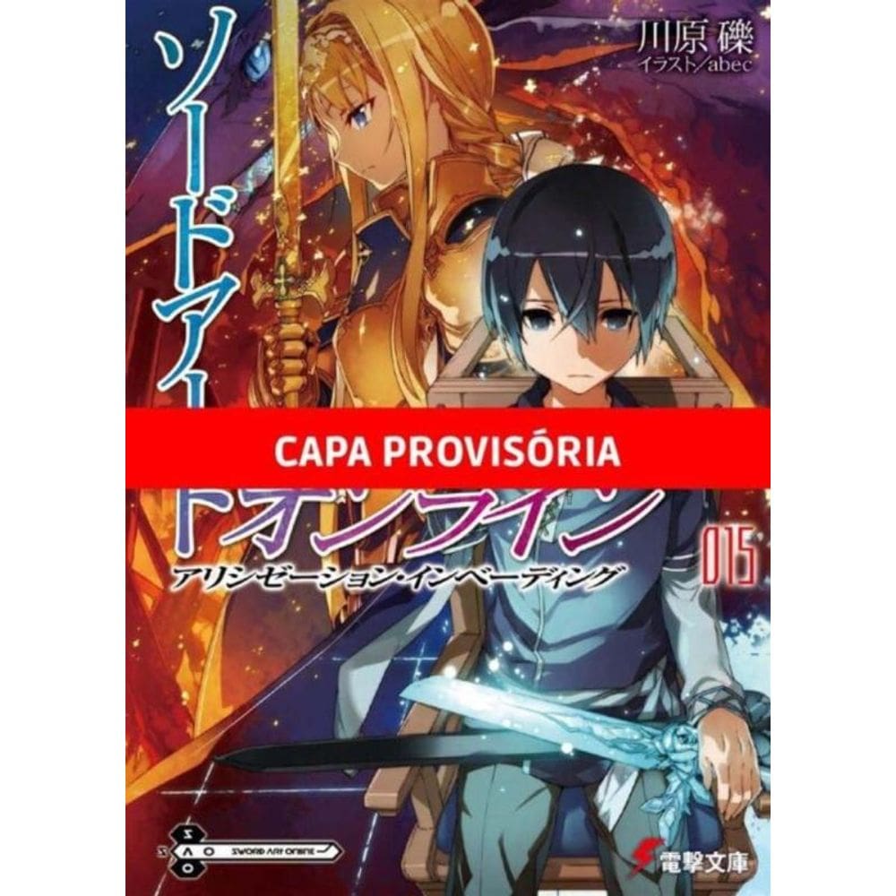 Sword Art Online - Alicization Invading - Vol. 15