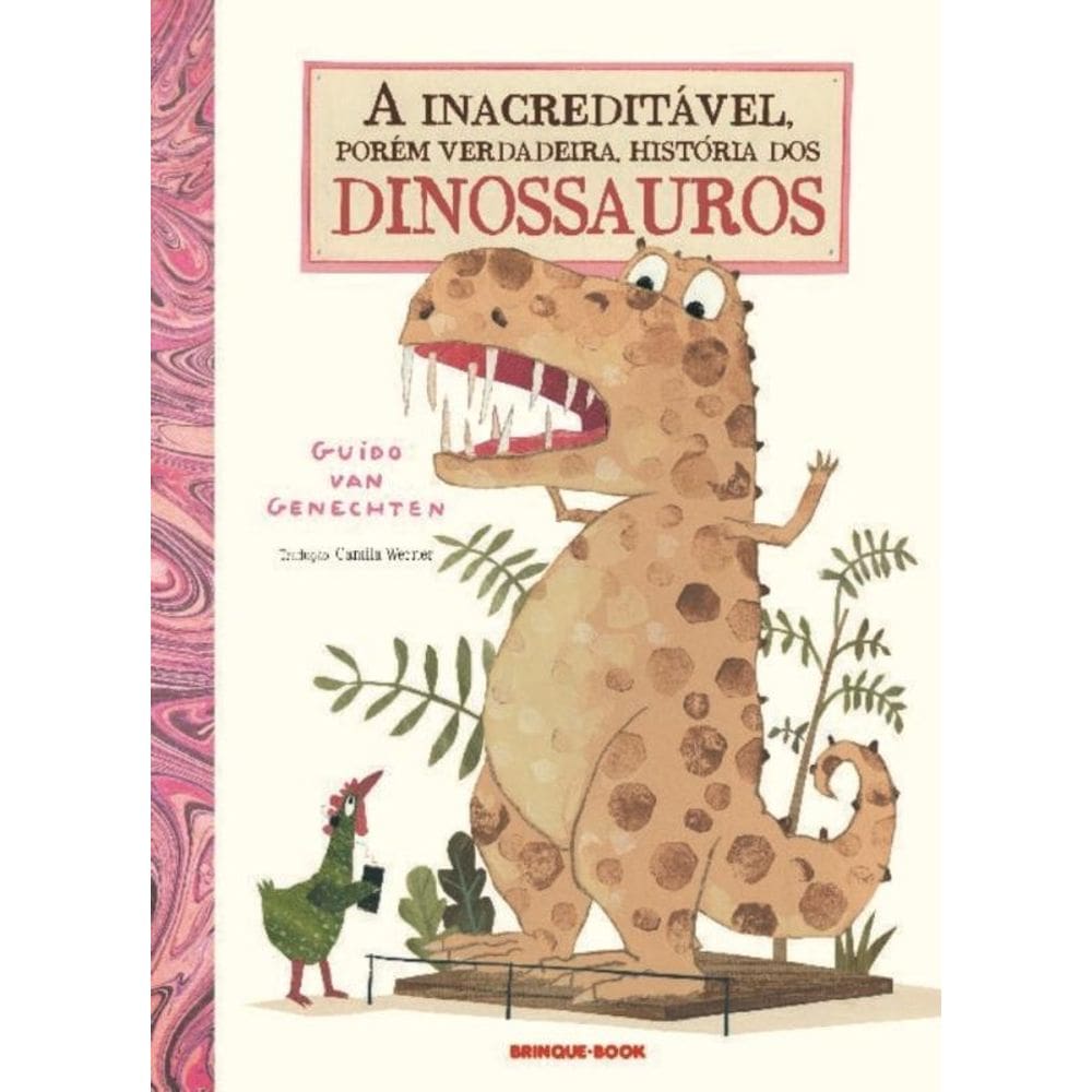 Inacreditável, Porém Verdadeira, História dos Dinossauros, A