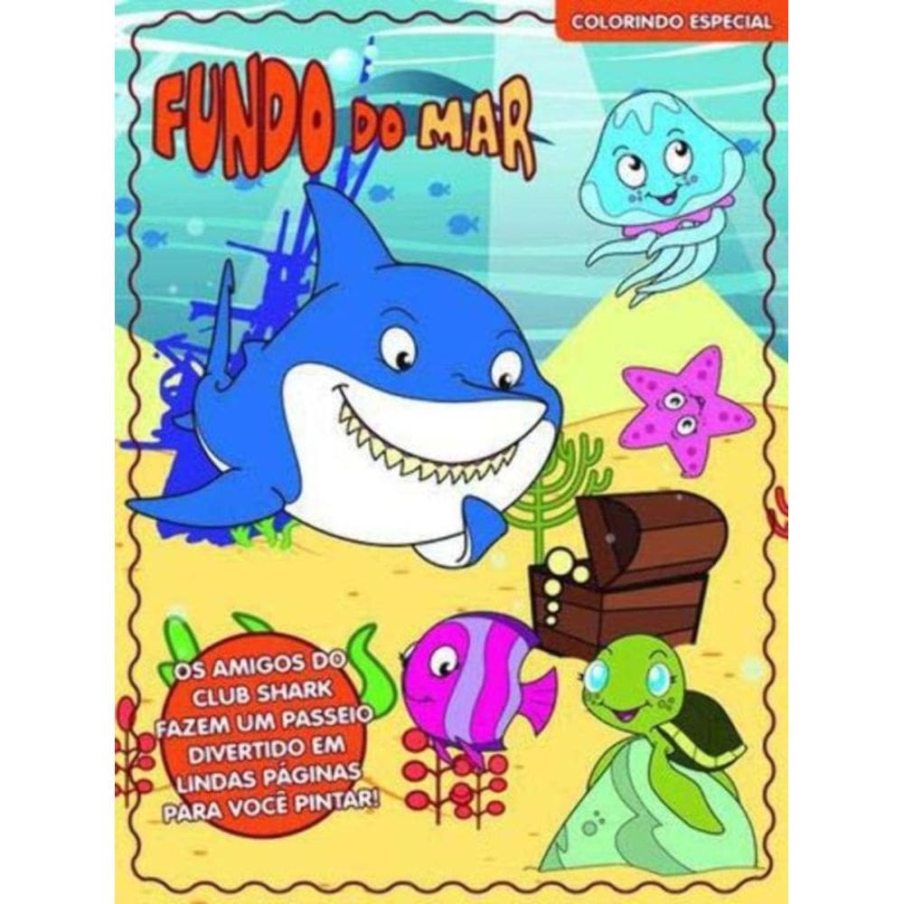 Fundo do Mar - Colorindo Especial - 01Ed/21