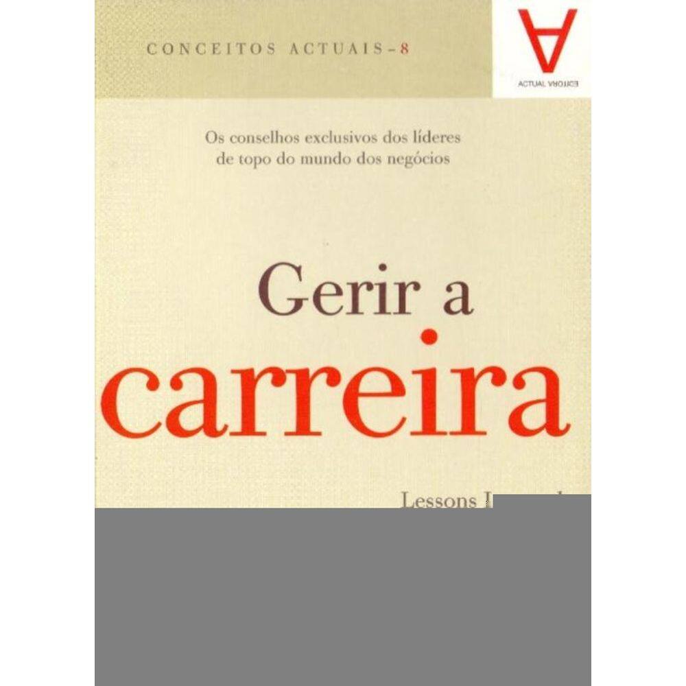 Gerir a Carreira - Os Conselho
