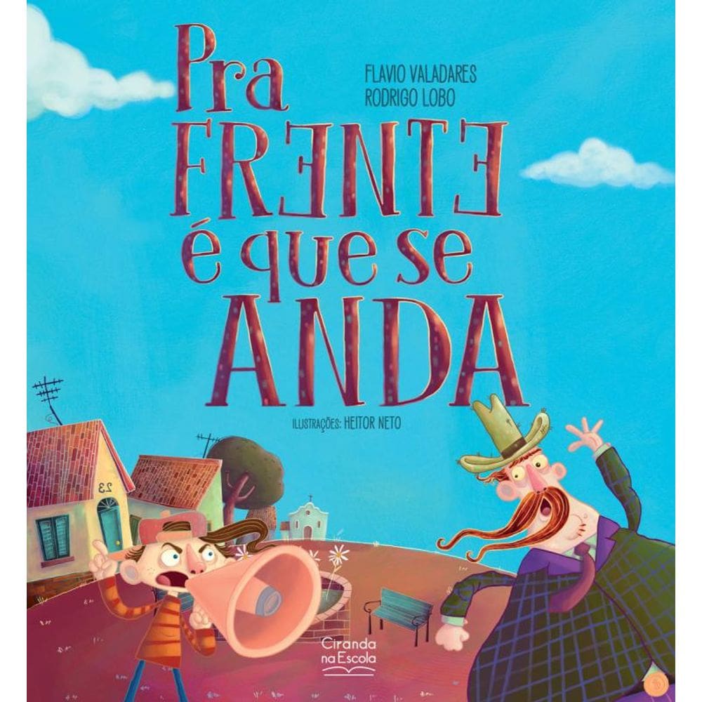 Pra frente é que se anda