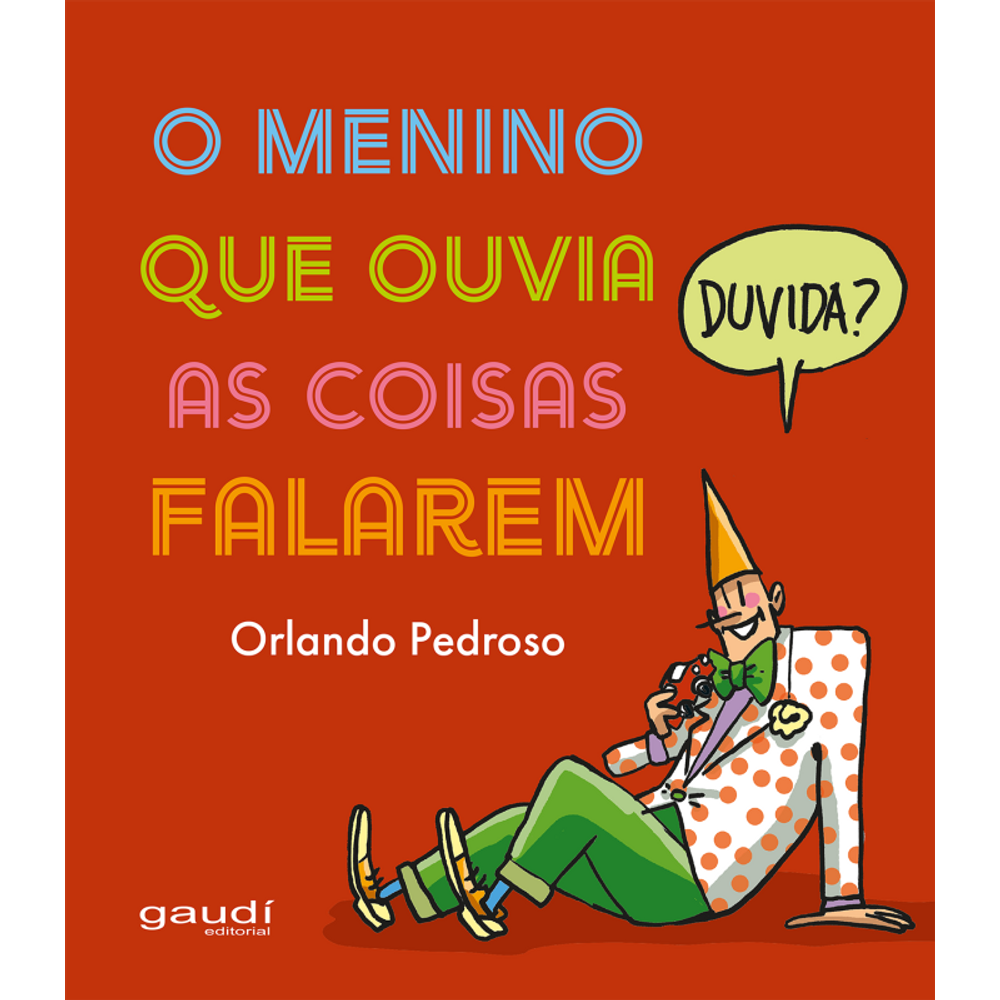 O menino que ouvia as coisas falarem