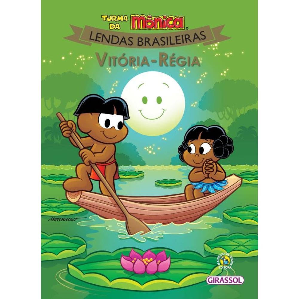 Turma da Mônica Lendas Brasileiras - Vitória Régia