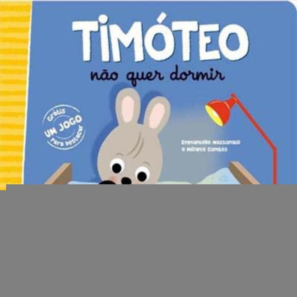 Timóteo Não Quer Dormir