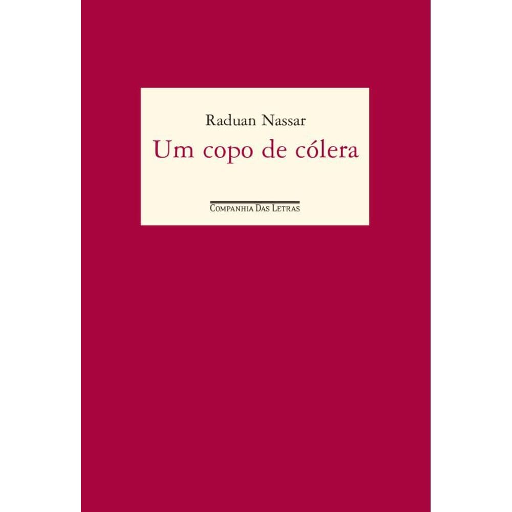 Um copo de cólera