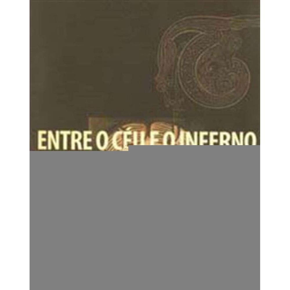 Entre O Ceu E O Inferno