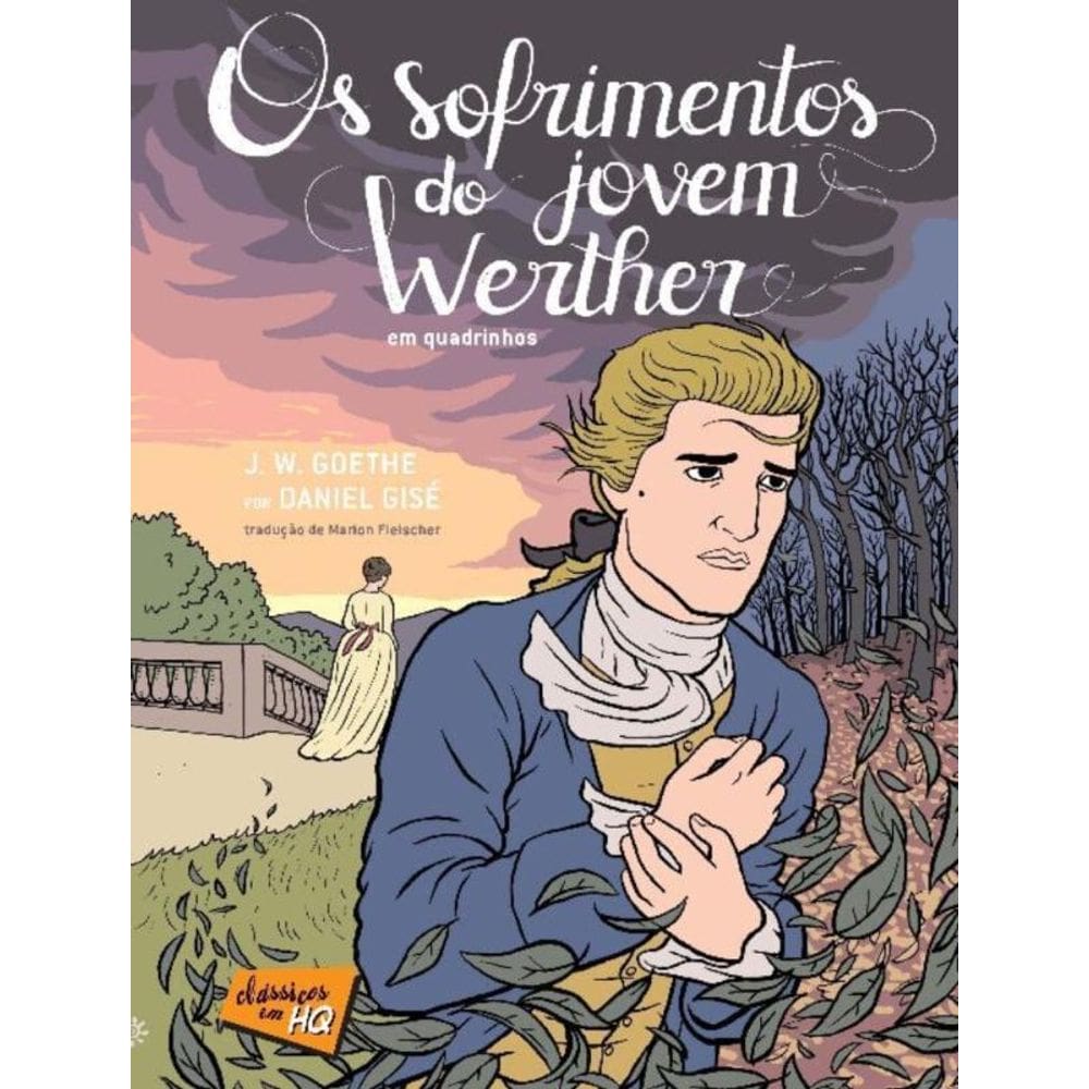 Sofrimentos do Jovem Werther em Quadrinhos, Os