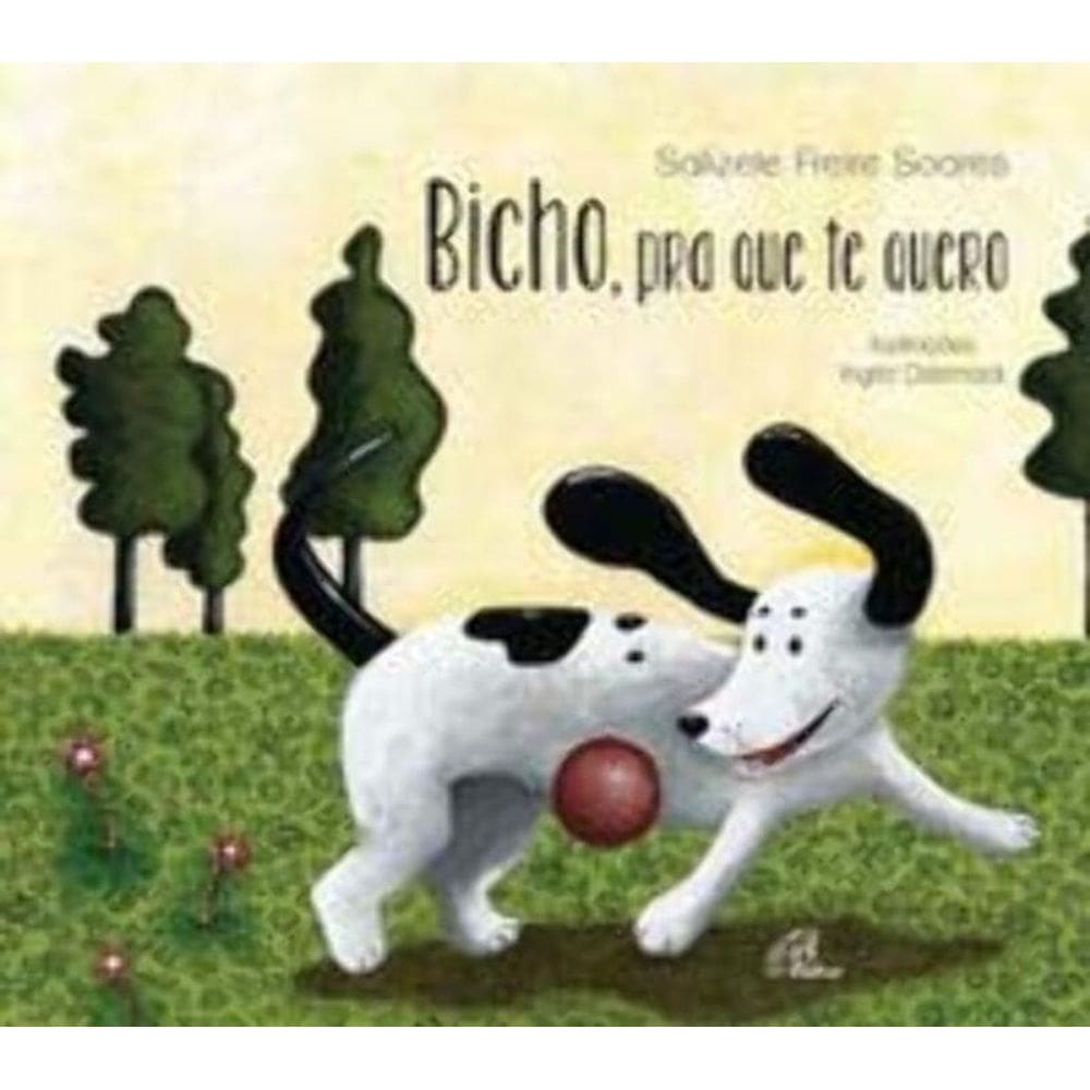 Bicho, Pra Que Te Quero