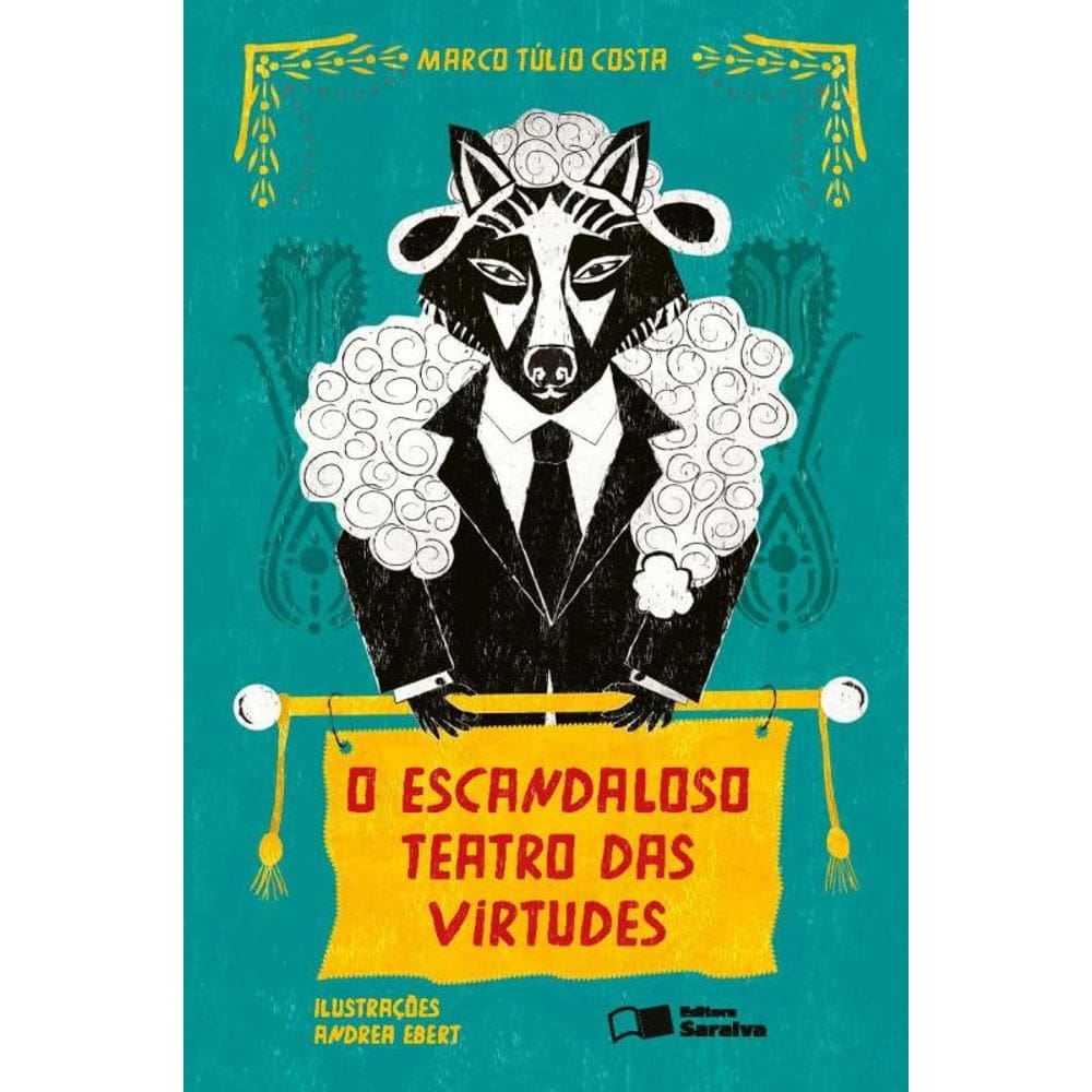 O escandaloso teatro das virtudes