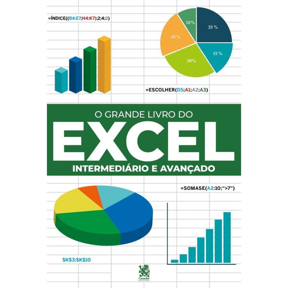 O Grande Livro do Excel - Intermediário e Avançado