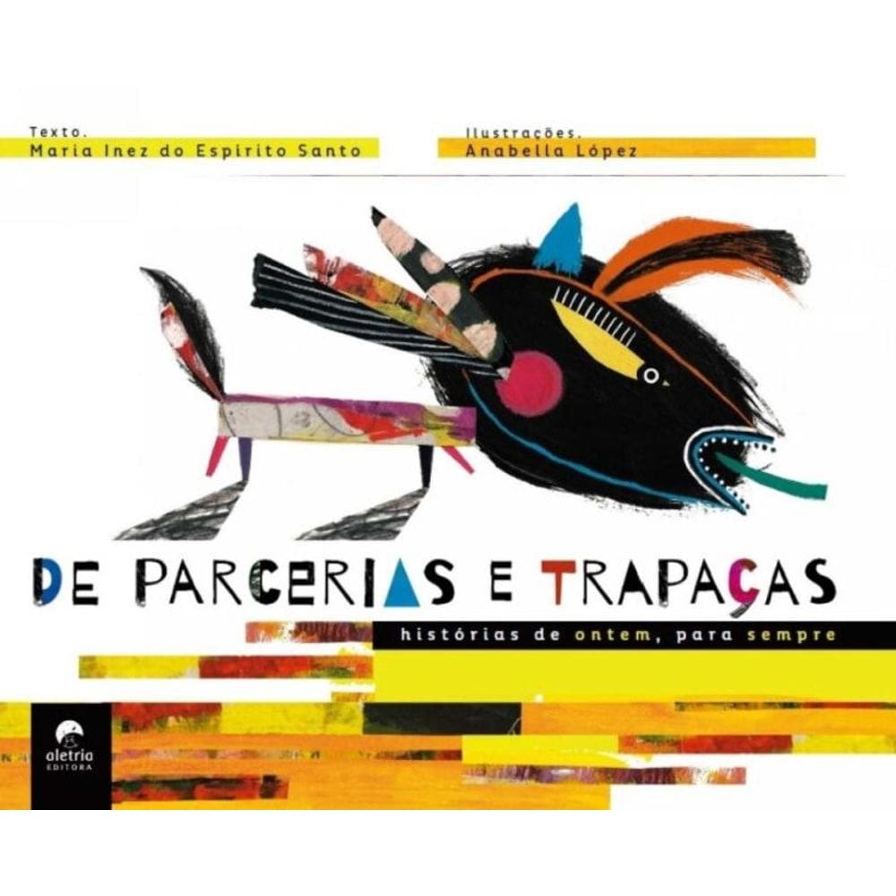 De Parcerias e Trapaças