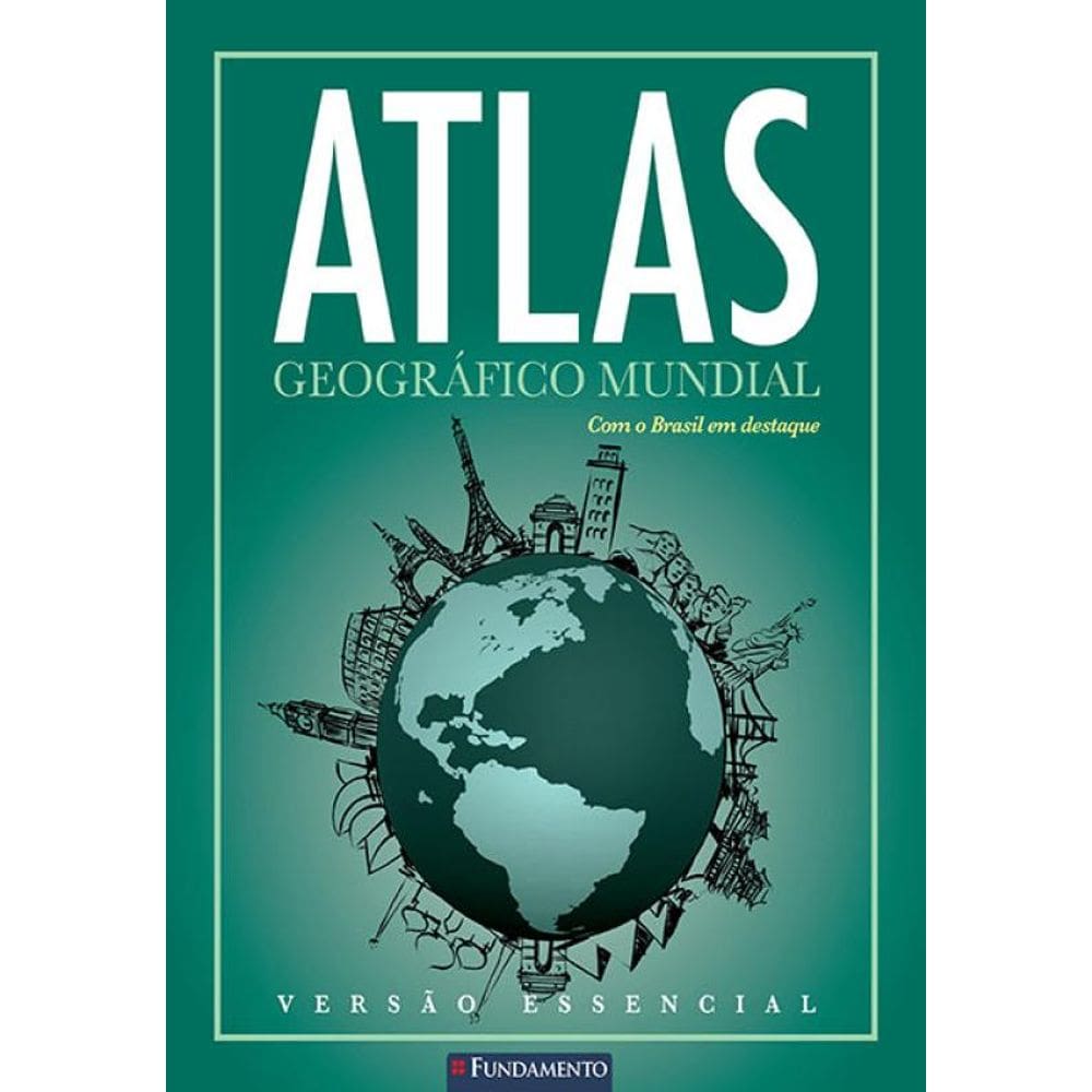 Atlas Geografico Mundial Versao Essencial - Verde - 2ª Edicao
