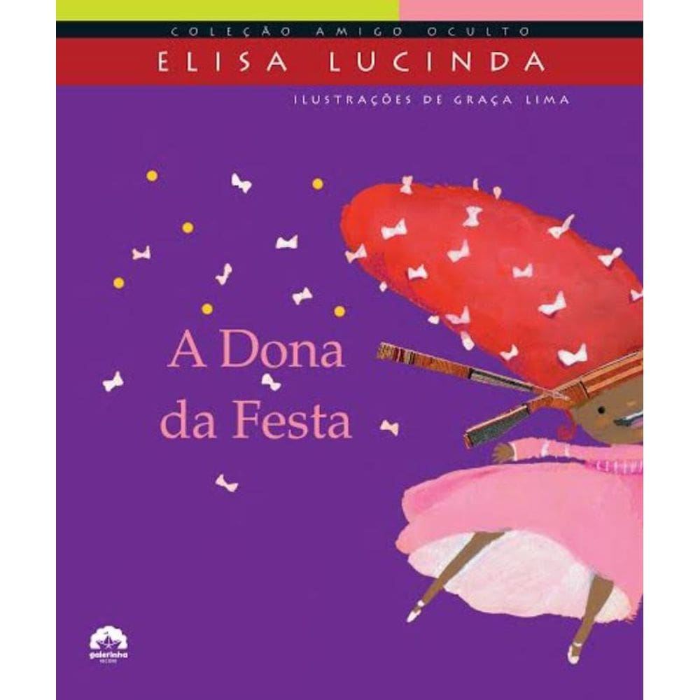 A dona da festa