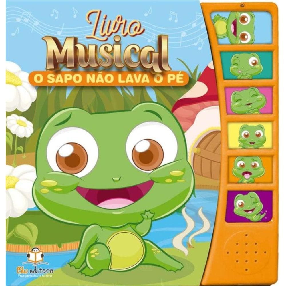 Livro Musical: o Sapo Não Lava o Pé