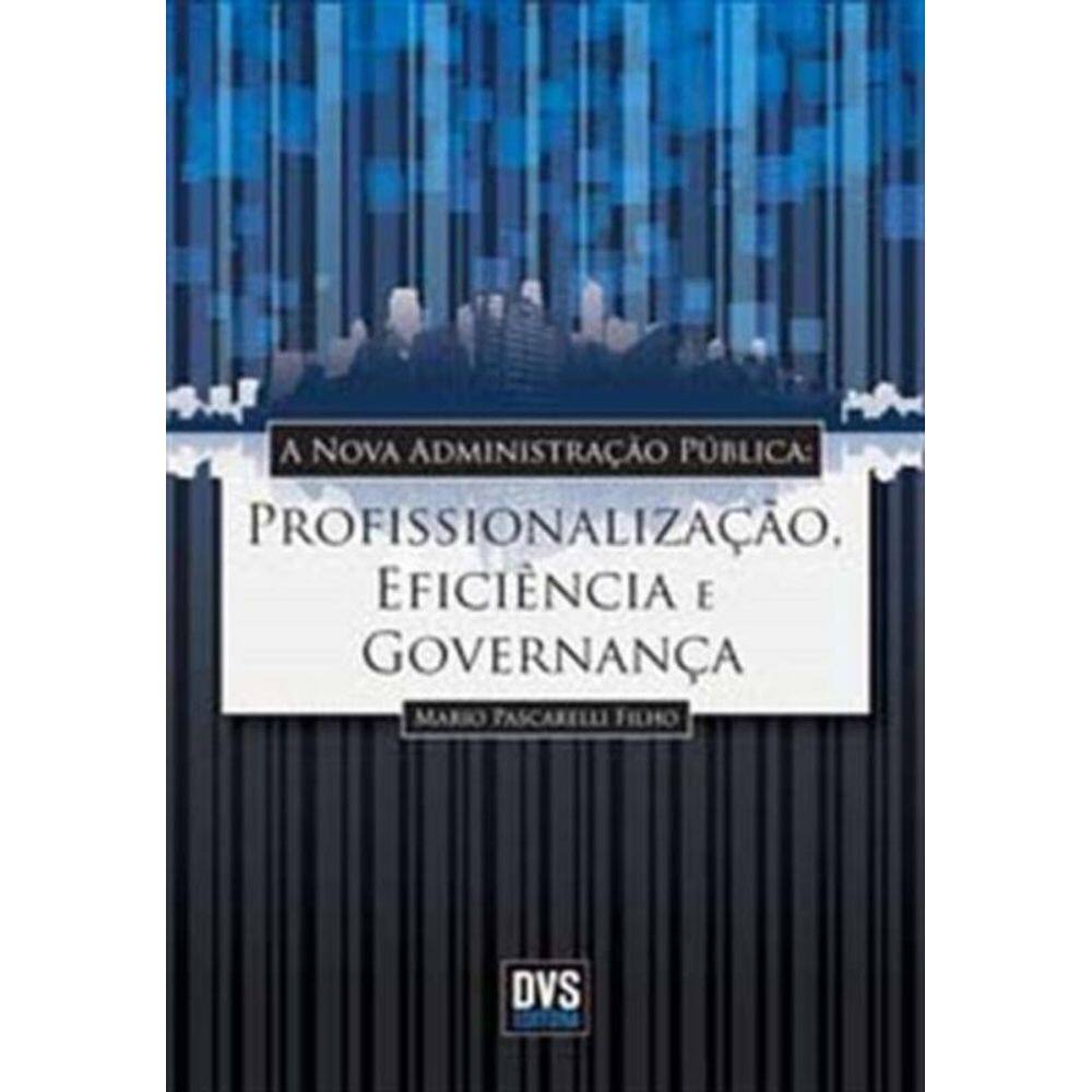 Nova Administracao Publica, A