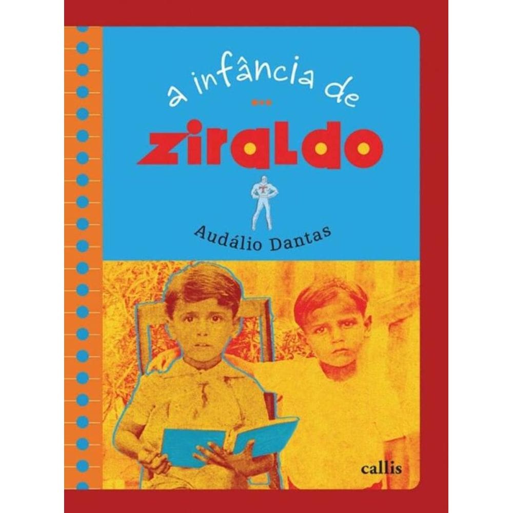 A Infância De Ziraldo
