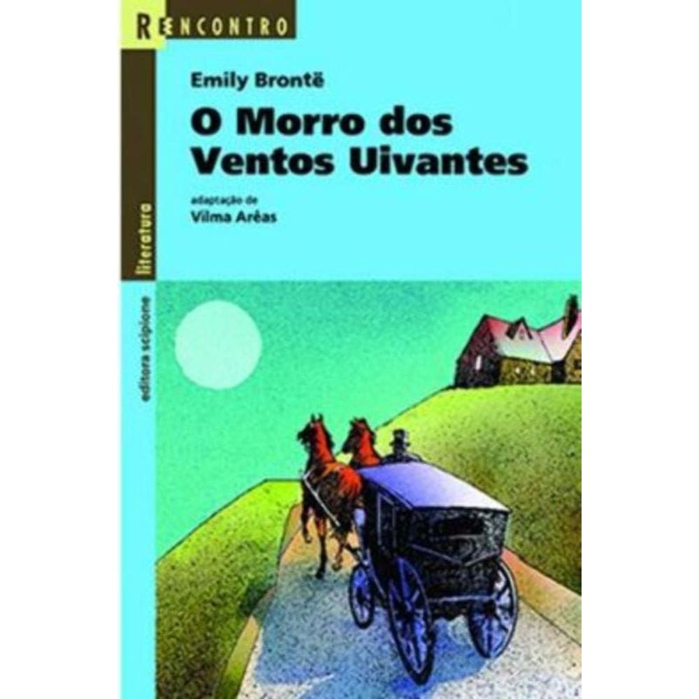 Morro Dos Ventos Uivantes, O