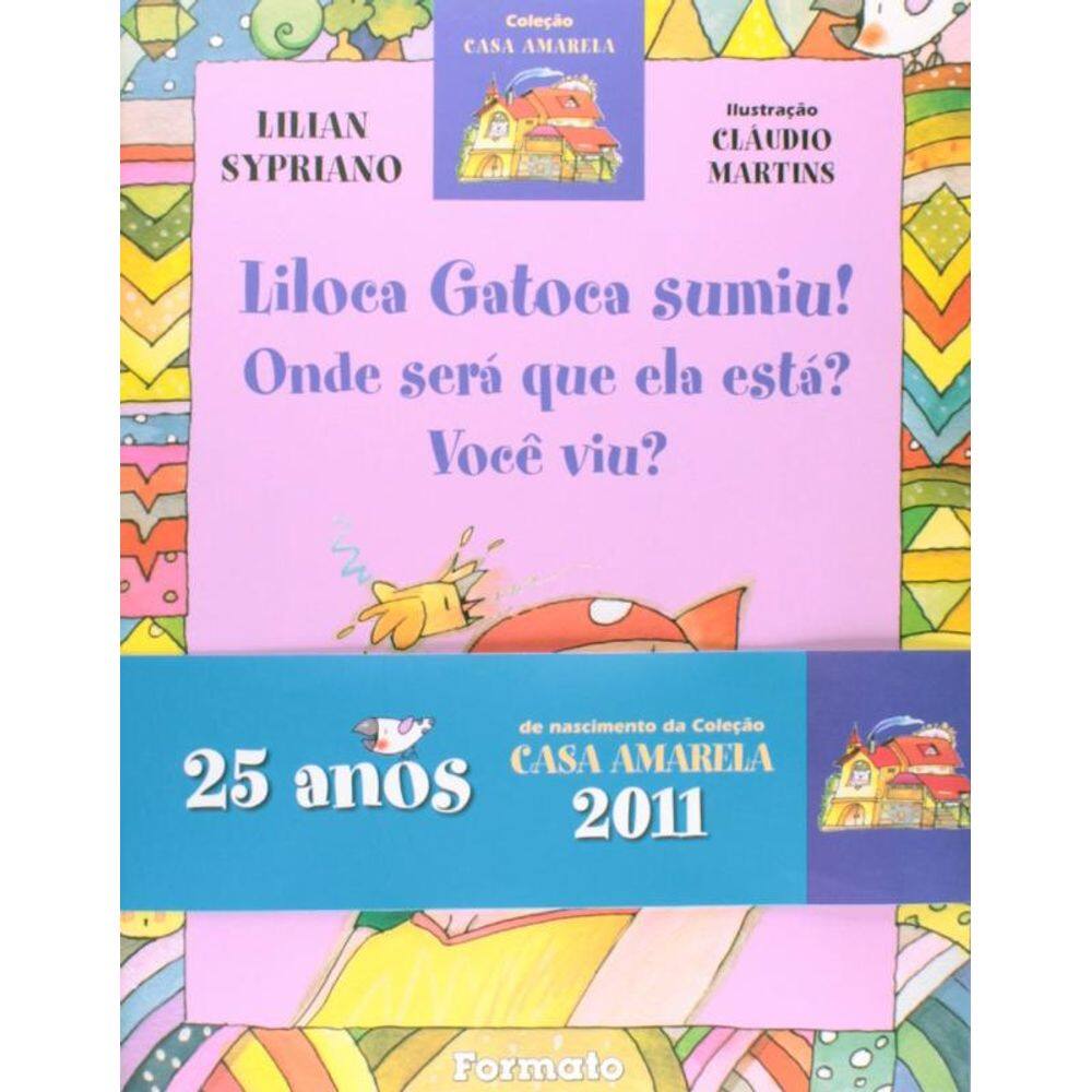 Liloca Gatoca sumiu! Onde será que ela está? Você viu?
