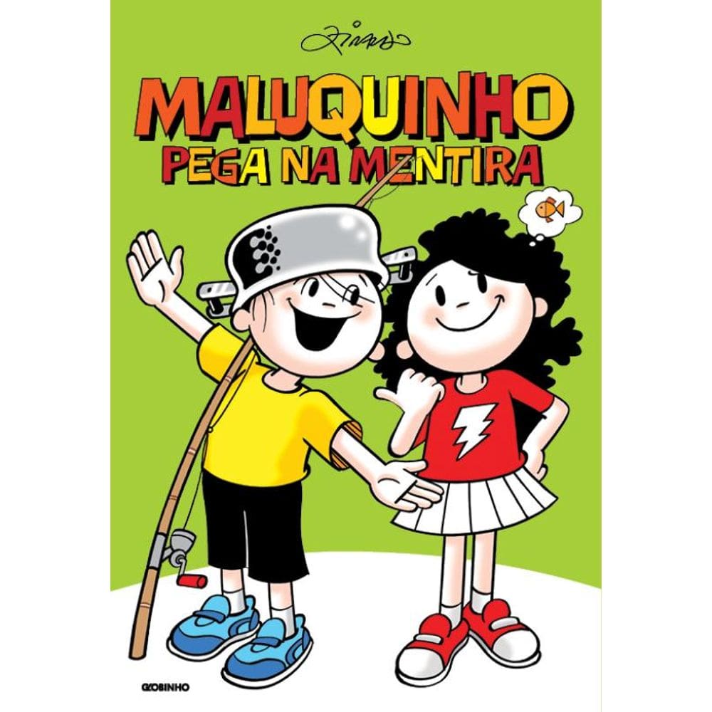 Maluquinho pega na mentira