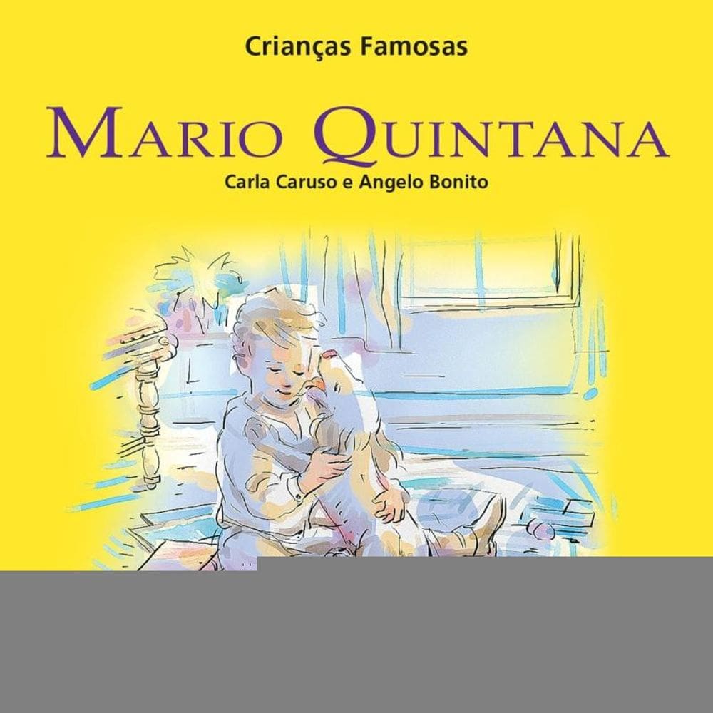 Mario Quintana - Crianças Famosas